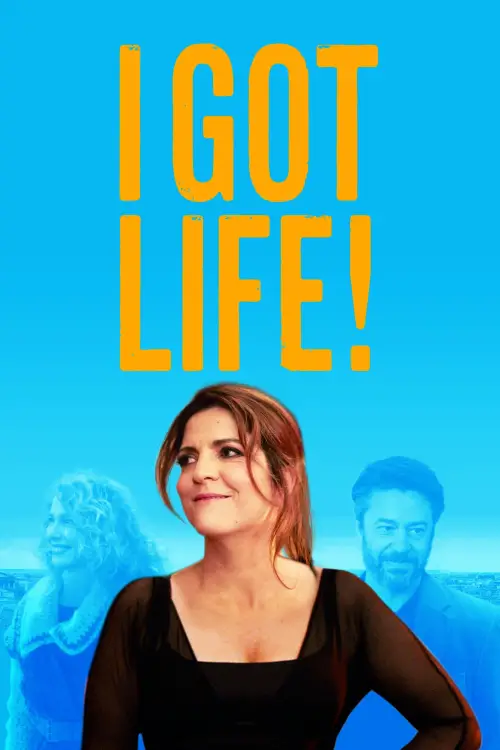 Movie poster "I Got Life!"