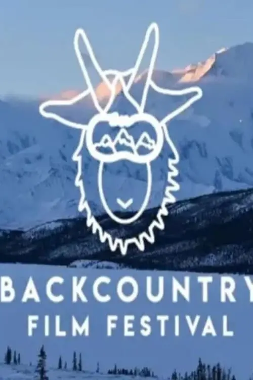 Movie poster "WINTER WILDLANDS ALLIANCE PRESENTS: THE 19TH ANNUAL BACKCOUNTRY FILM FESTIVAL"