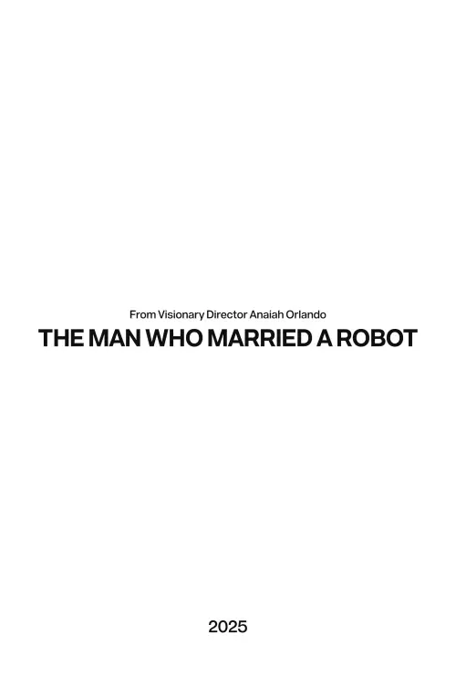Movie poster "The Man Who Married A Robot"
