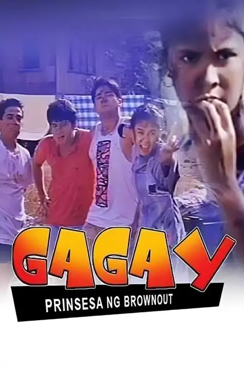 Movie poster "Gagay: Prinsesa ng Brownout"