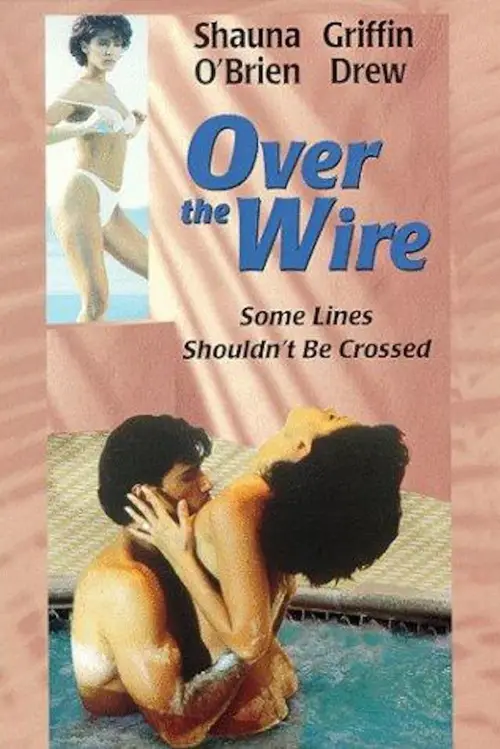 Movie poster "Over the Wire"