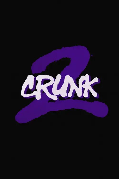 Movie poster "2CRUNK"