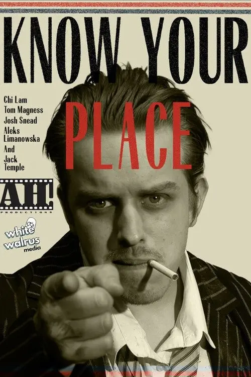 Movie poster "Know Your Place"