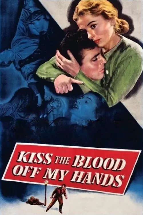Movie poster "Kiss the Blood Off My Hands"