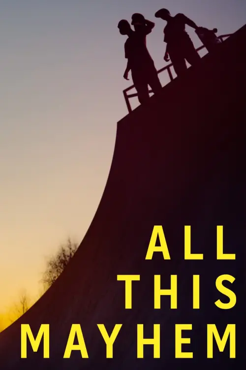 Movie poster "All This Mayhem"