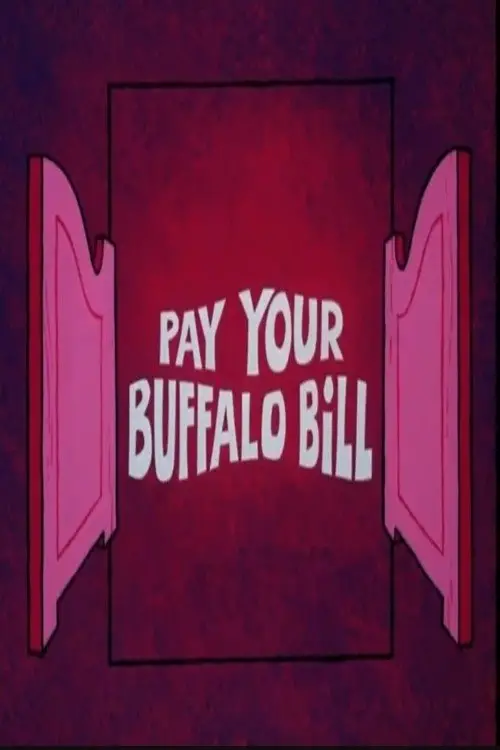 Movie poster "Pay Your Buffalo Bill"