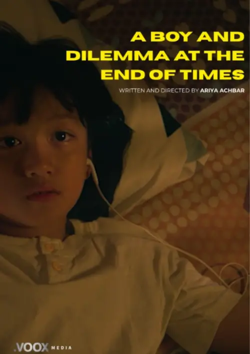Movie poster "A Boy and Dilemma at The End of Times"