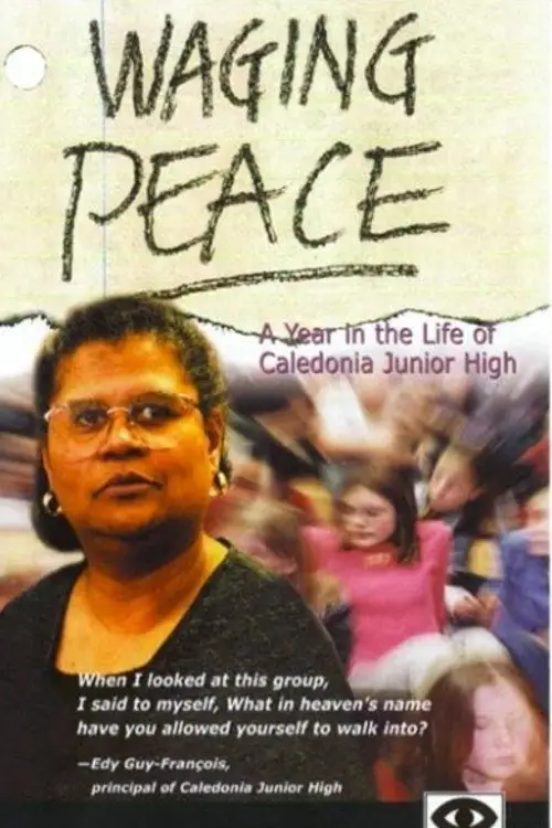 Movie poster "Waging Peace: A Year in the Life of Caledonia Junior High"