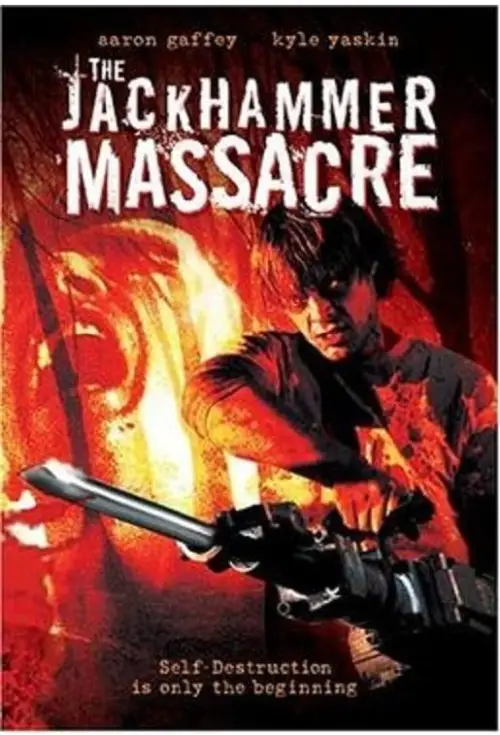 Movie poster "The Jackhammer Massacre"