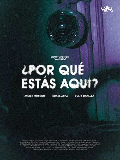 Movie poster "Why are you here?"