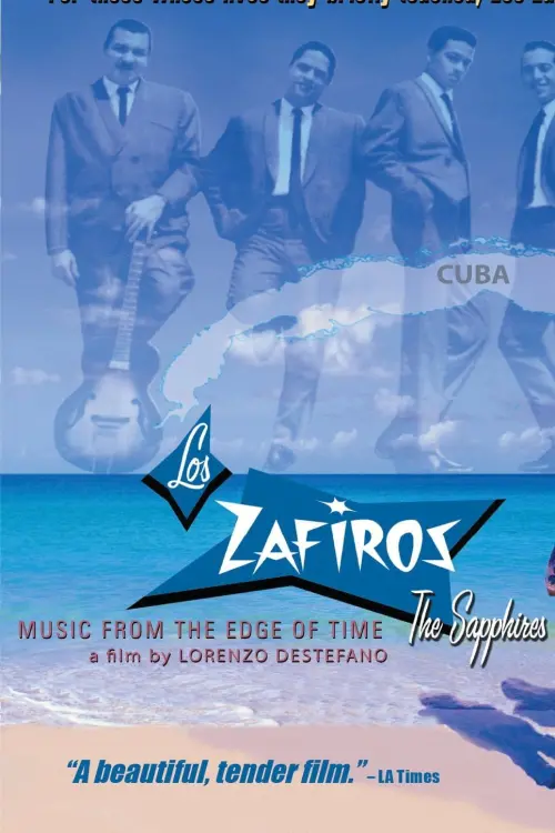 Movie poster "Los Zafiros: Music from the Edge of Time"