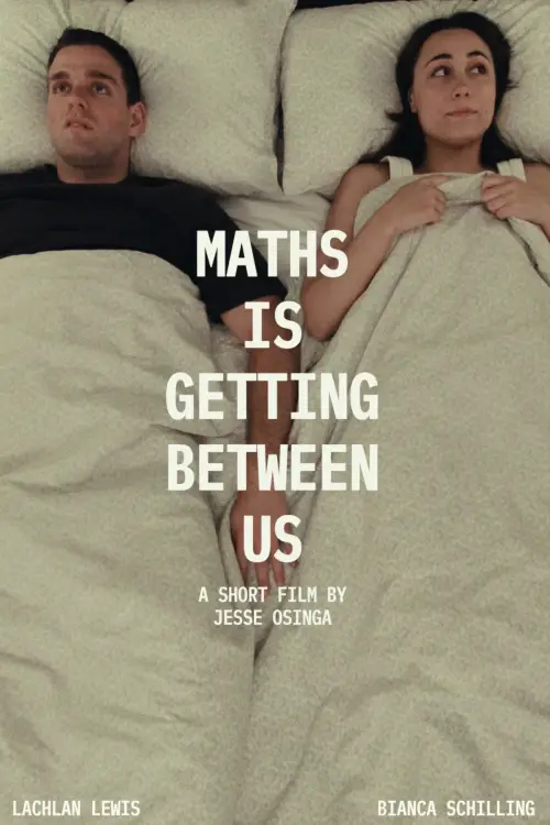 Movie poster "Maths Is Getting Between Us"