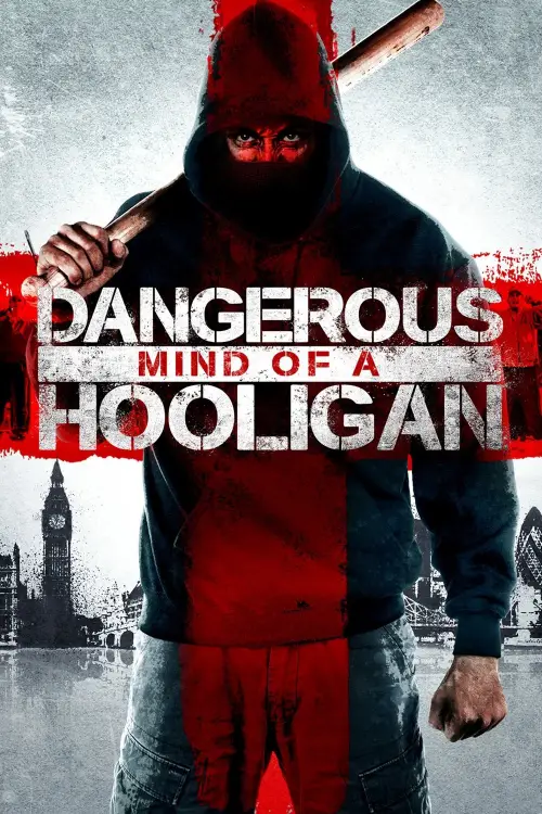 Movie poster "Dangerous Mind of a Hooligan"