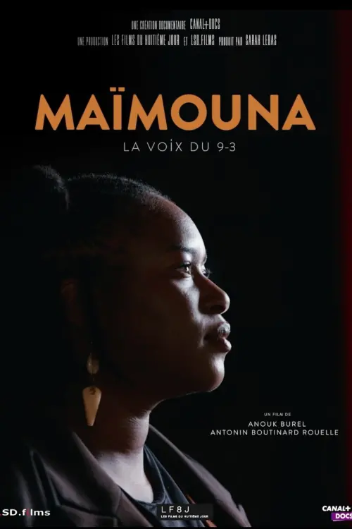 Movie poster "Maïmouna, la voix du 9-3"