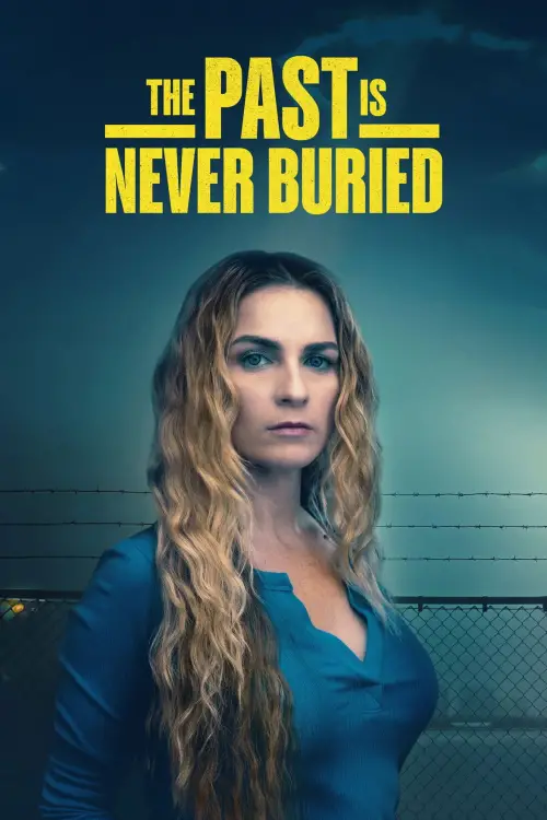 Movie poster "The Past Is Never Buried"