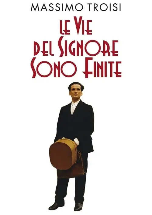 Movie poster "Le vie del Signore sono finite"