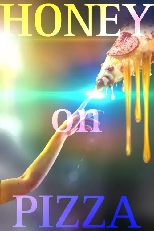 Movie poster "Honey on Pizza"