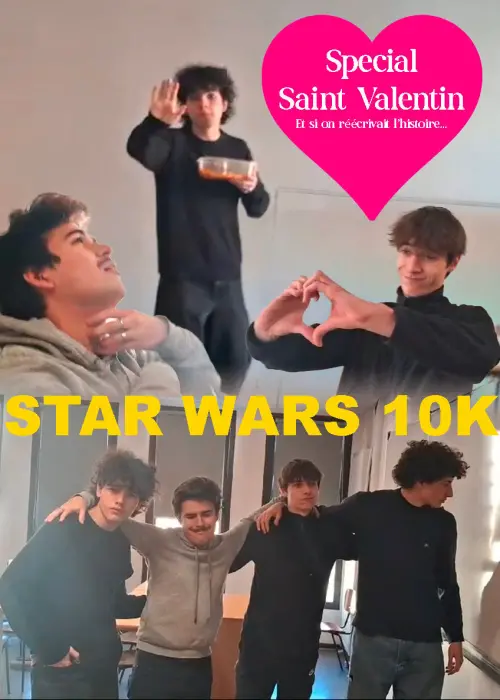 Movie poster "STAR WARS 10K - Episode spécial Saint Valentin"