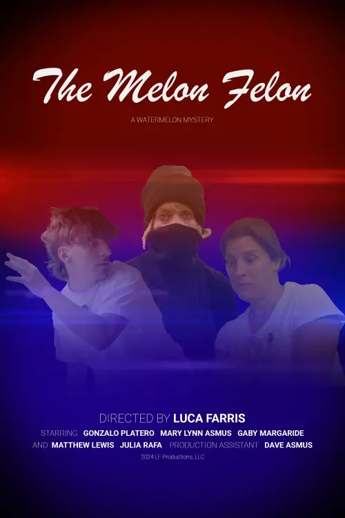 Movie poster "The Melon Felon"