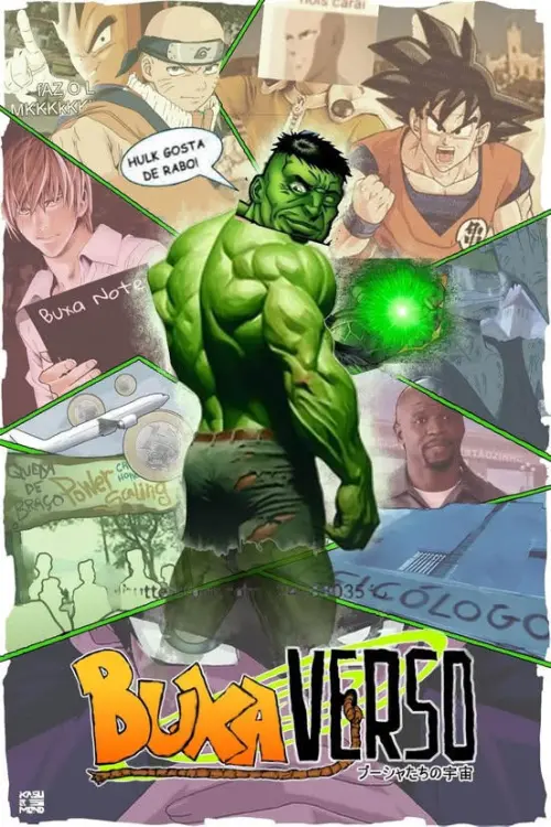 Movie poster "BUXAVERSO: O Filme — HULK e o FALACIOSO encontro HIPERBÓLICO dos BUXAS!"