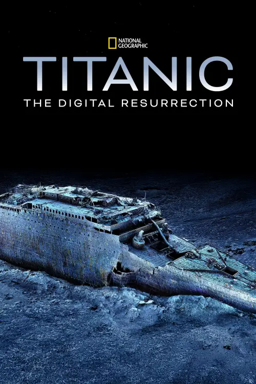 Movie poster "Titanic: The Digital Resurrection"