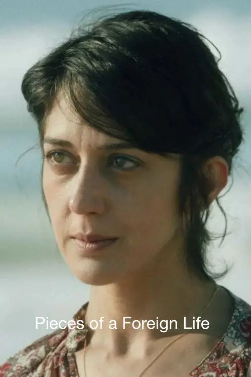 Movie poster "Pieces of a Foreign Life"