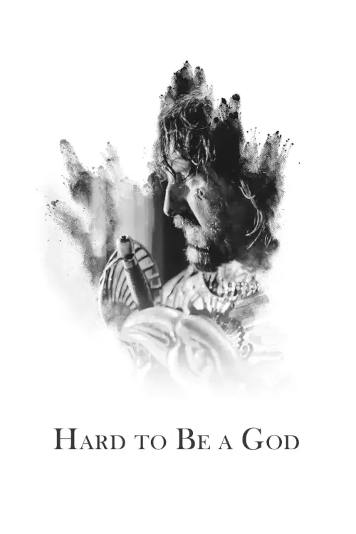 Movie poster "Hard to Be a God"