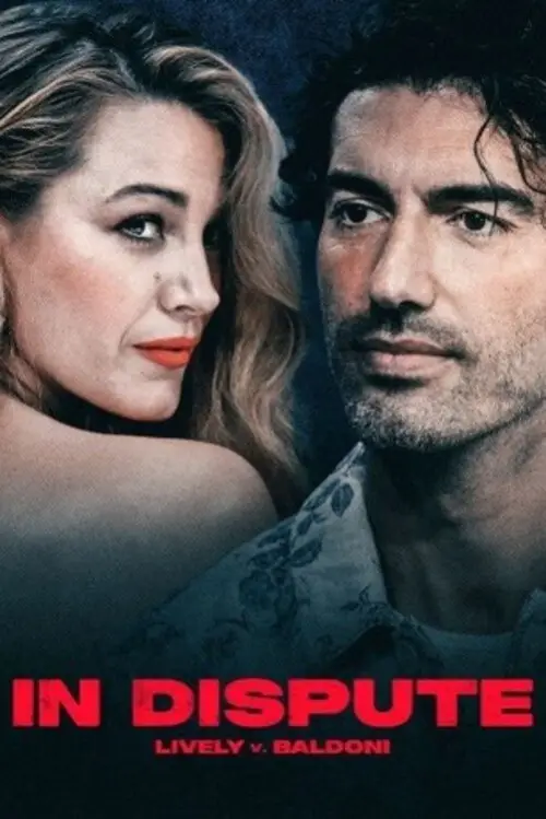 Movie poster "In Dispute: Lively v. Baldoni"
