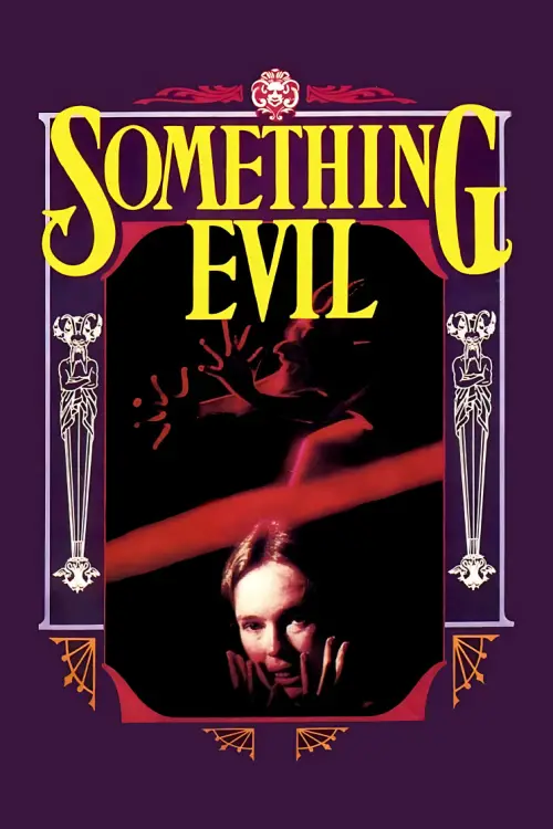 Movie poster "Something Evil"