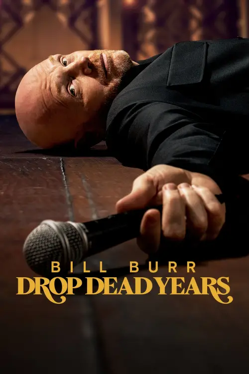 Movie poster "Bill Burr: Drop Dead Years"