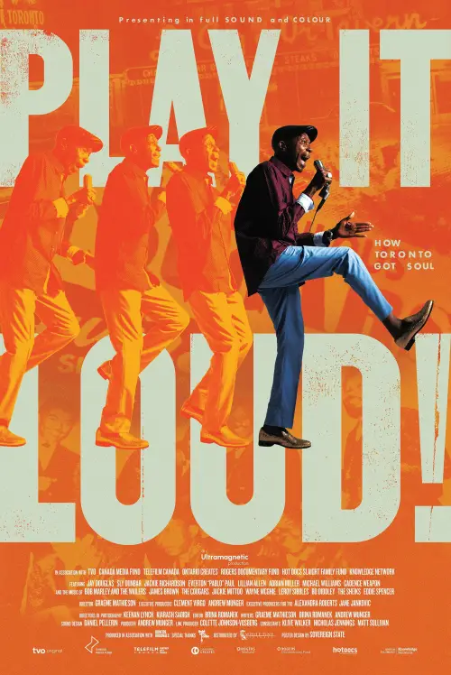 Movie poster "Play It Loud! How Toronto Got Soul"