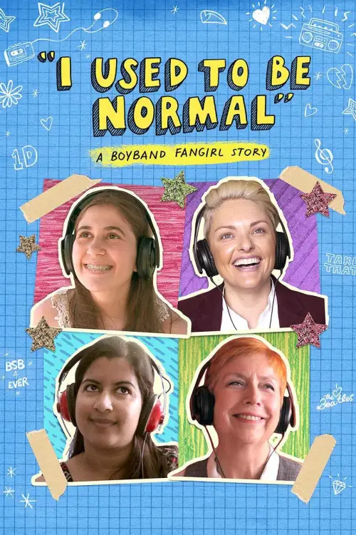 Movie poster "I Used to Be Normal: A Boyband Fangirl Story"