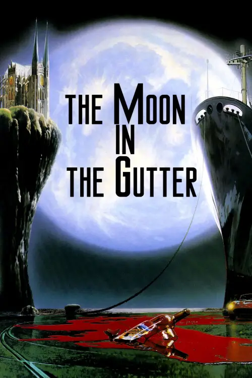 Movie poster "The Moon in the Gutter"