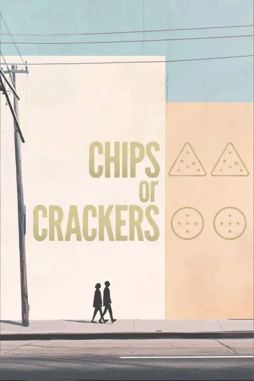 Movie poster "Chips or Crackers"