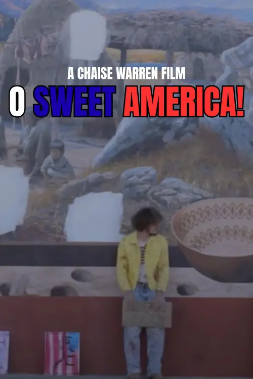 Movie poster "O SWEET AMERICA!"