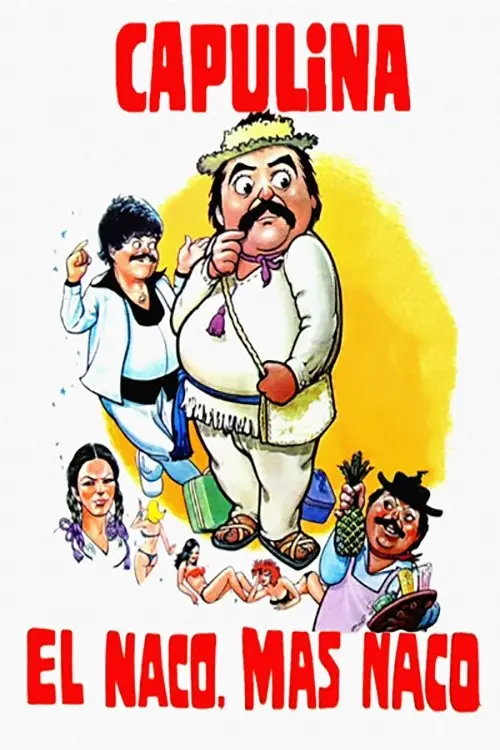 Movie poster "El naco mas naco"