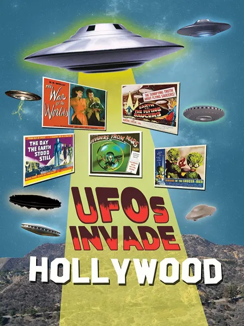 Movie poster "UFOs Invade Hollywood"