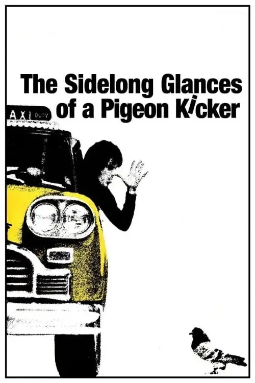 Movie poster "The Sidelong Glances of a Pigeon Kicker"