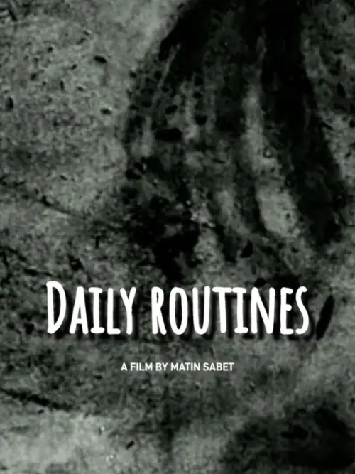 Movie poster "Daily Routines"