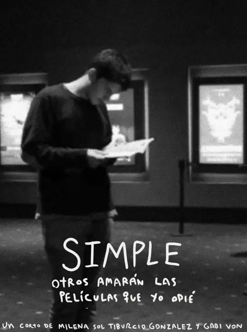 Movie poster "Simple - Otros amarán las películas que yo odié"