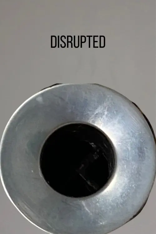Movie poster "Disrupted"