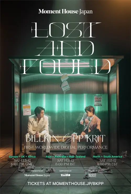 Movie poster "Lost and Found: Billkin & PP Krit First Worldwide Digital Performance"