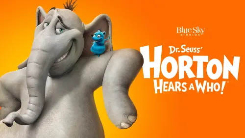 Watch film Horton Hears a Who! | Horton Hears a Who Official Trailer