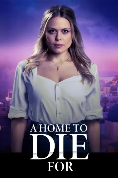 Movie poster "A Home to Die For"