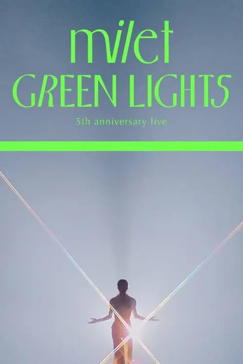 Movie poster "milet 5th anniversary live "GREEN LIGHTS""