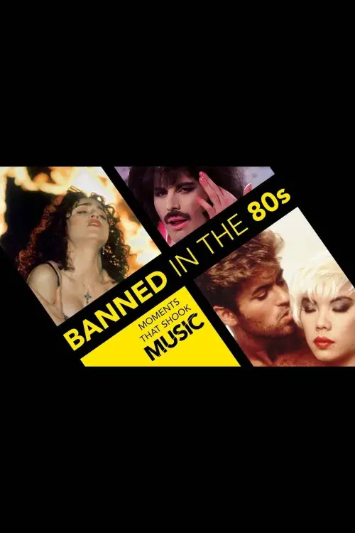 Movie poster "Banned in the 80s: Moments That Shook Music"