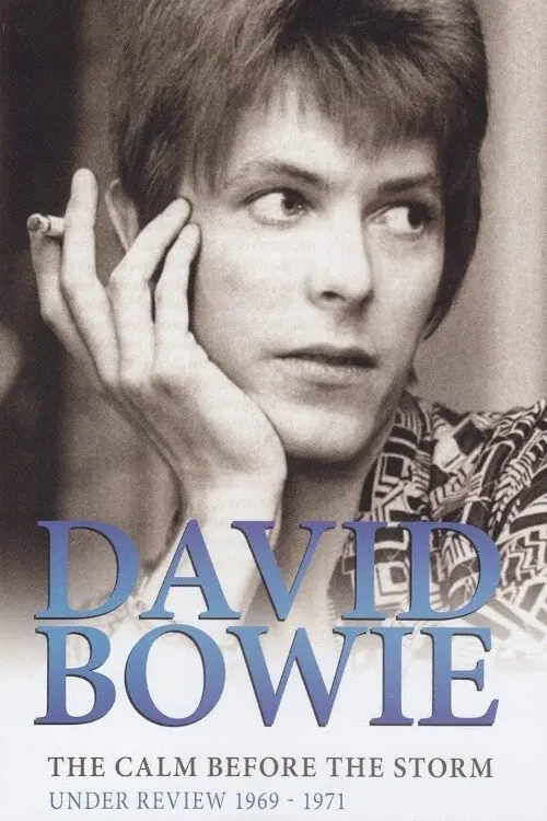 Movie poster "David Bowie - The Calm Before The Storm: Under Review 1969 - 1971"