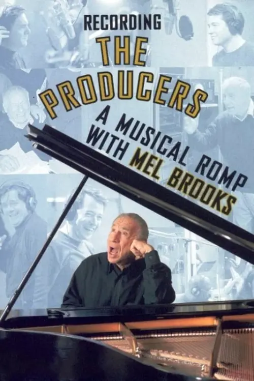 Movie poster "Recording the Producers: A Musical Romp with Mel Brooks"