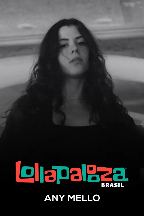 Movie poster "Any Mello: Lollapalooza Brasil 2025"