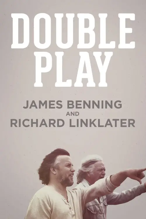 Movie poster "Double Play: James Benning and Richard Linklater"